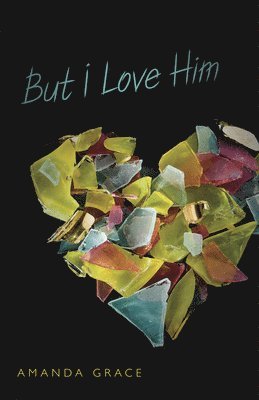 But I Love Him (häftad)
