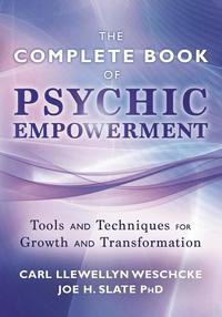 The Complete Book of Psychic Empowerment (hftad)