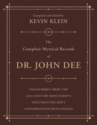 Complete Mystical Records of Dr. John Dee (3-volume set)