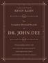 Complete Mystical Records of Dr. John Dee (3-volume set)