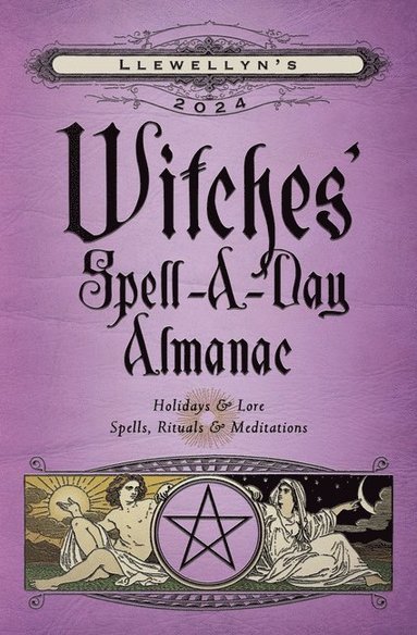 Llewellyn's 2024 Witches' Spell-A-Day Almanac (häftad)