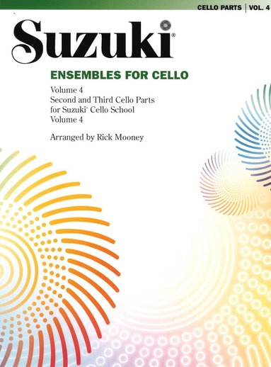 Suzuki Ensembles for cello. Vol 4 (h�ftad)