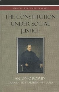 The Constitution Under Social Justice (inbunden)