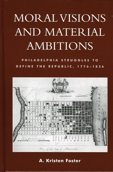Moral Visions and Material Ambitions (hftad)