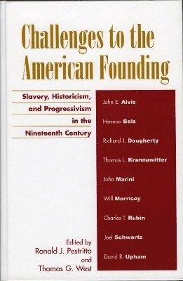 Challenges to the American Founding (inbunden)