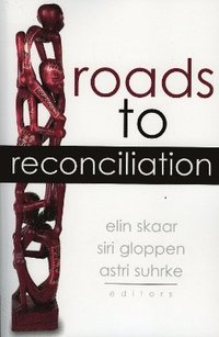 Roads to Reconciliation (häftad)