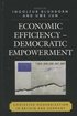 Economic Efficiency, Democratic Empowerment
