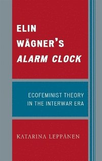 Elin Wagner's Alarm Clock (inbunden)