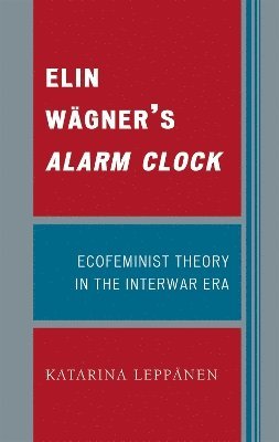 Elin Wgner's Alarm Clock (inbunden)