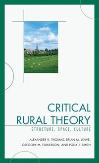 Critical Rural Theory (inbunden)