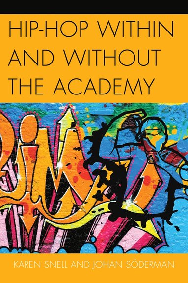 Hip-Hop within and without the Academy (h�ftad)