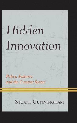 Hidden Innovation (inbunden)