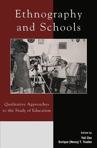 Ethnography and Schools (h�ftad)