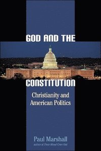 God and the Constitution (inbunden)