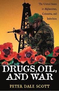 Drugs, Oil, and War (hftad)