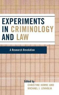 Experiments in Criminology and Law (inbunden)