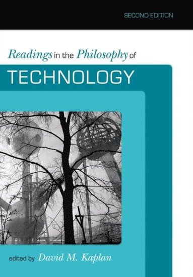 Readings in the Philosophy of Technology (e-bok)