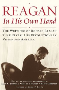 Reagan, In His Own Hand (e-bok)