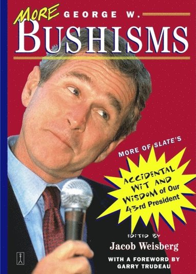 More George W. Bushisms (häftad)