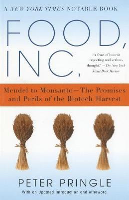 Food.Inc.: Mendel to Monsanto-The Promises and Perils of the Biotech Harvest (h�ftad)