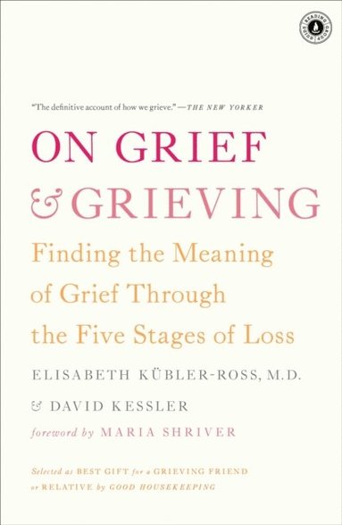 On Grief and Grieving (häftad)