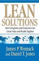 Lean Solutions: How Companies and Customers Can Create Value and Wealth Together (inbunden)