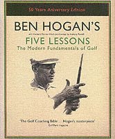 Ben Hogan's Five Lessons (inbunden)
