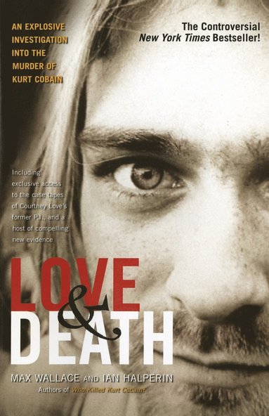 Love & Death: The Murder of Kurt Cobain (häftad)