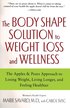 Body Shape Solution To Weight Loss And Wellness
