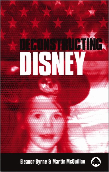 Deconstructing Disney (häftad)