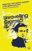 Unravelling Gramsci (häftad)