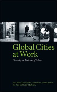 Global Cities At Work (inbunden)