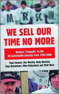 We Sell Our Time No More (inbunden)