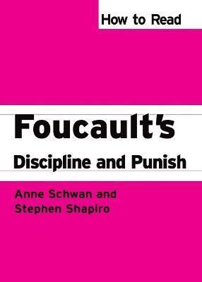 How to Read Foucault's Discipline and Punish (hftad)