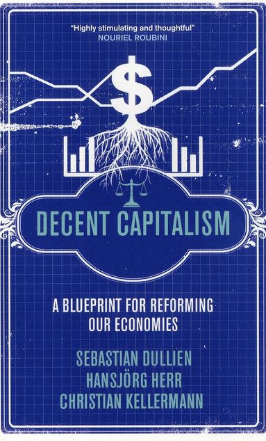 Decent Capitalism (h�ftad)
