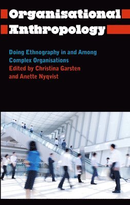 Organisational Anthropology (inbunden)