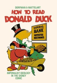How to Read Donald Duck (häftad)