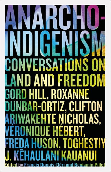 Anarcho-Indigenism (häftad)