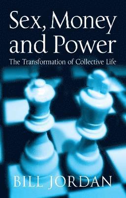 Sex, Money and Power (häftad)