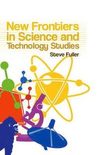 New Frontiers in Science and Technology Studies (hftad)