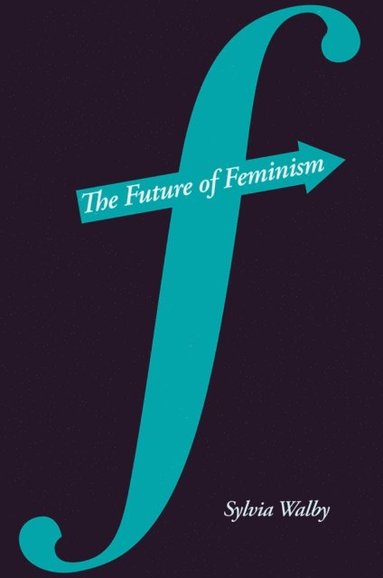 Future of Feminism (inbunden)