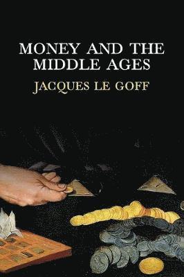 Money and the Middle Ages (hftad)