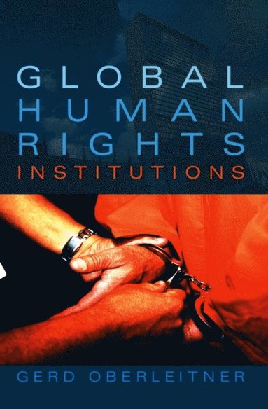 Global Human Rights Institutions (e-bok)