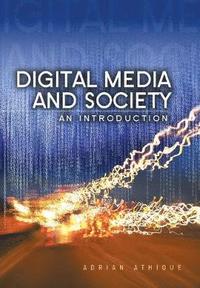 Digital Media and Society (häftad)