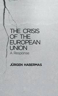 The Crisis of the European Union (inbunden)