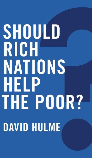 Should Rich Nations Help the Poor? (inbunden)