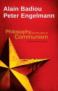 Philosophy and the Idea of Communism (hftad)