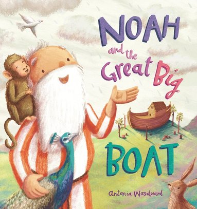 Noah and the Great Big Boat (h�ftad)