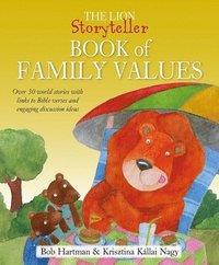 The Lion Storyteller Book of Family Values (inbunden)
