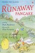 Runaway Pancake